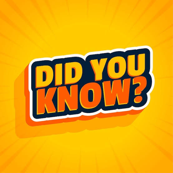 DID YOU KNOW